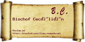 Bischof Cecílián névjegykártya